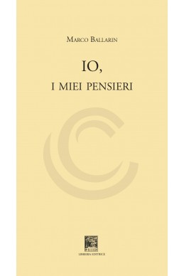 IO, I MIEI PENSIERI